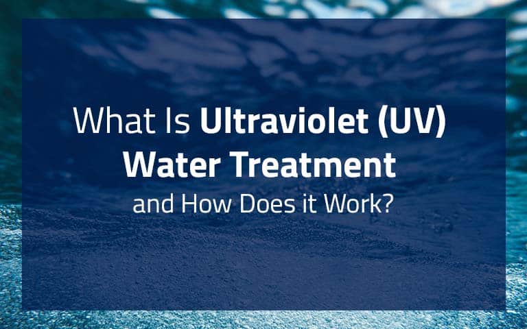 what is ultraviolet water treatment, complete water solutions, uv water treatment company