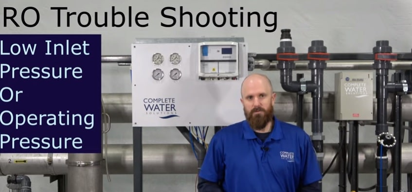 ro troubleshooting, low inlet pressure, complete water solutions